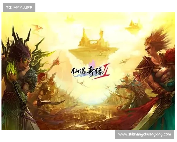 仙侣2跨越时空的冒险探索全攻略深度解析与玩法技巧分享 仙侣2跨越时空的冒险探索全攻略深度解析与玩法技巧分享