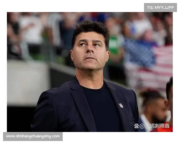 波切蒂诺如何选择热刺的背后因素与决策过程详解